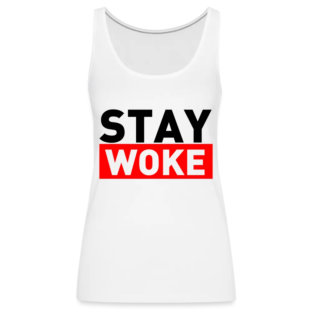 Stay Woke Women’s Premium Tank Top