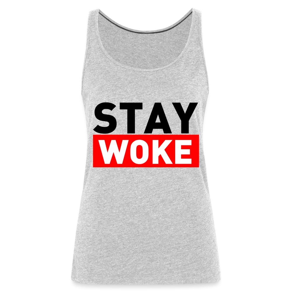 Stay Woke Women’s Premium Tank Top