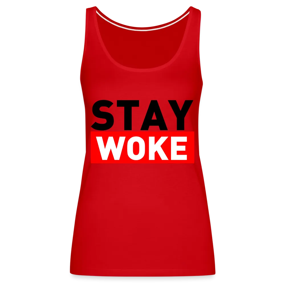 Stay Woke Women’s Premium Tank Top